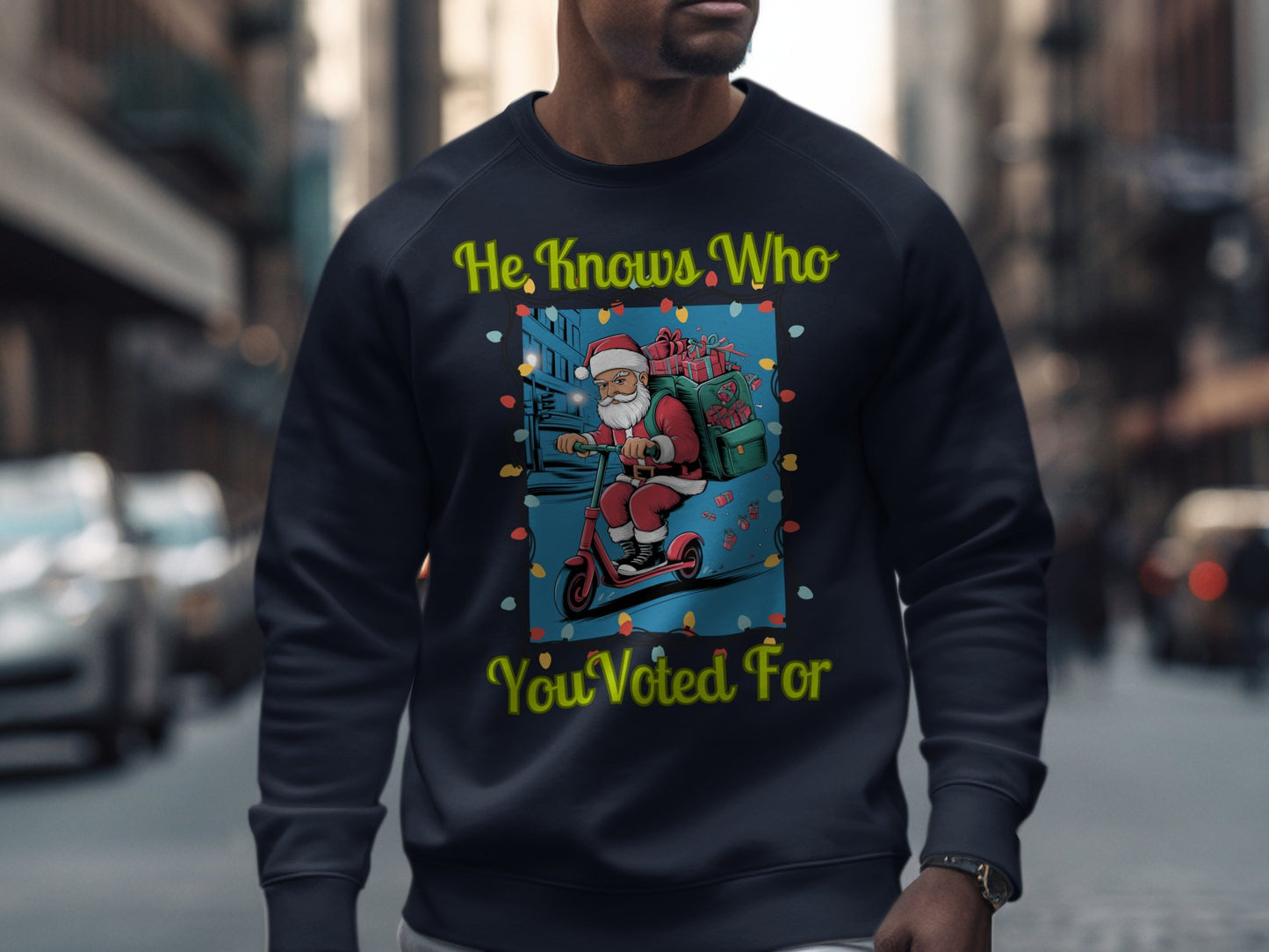 Funny Santa Claus Christmas Sweatshirt He Knows Who You Voted For Funny Holiday Sweatshirt Scooter Ride Festive Winter Pullover
