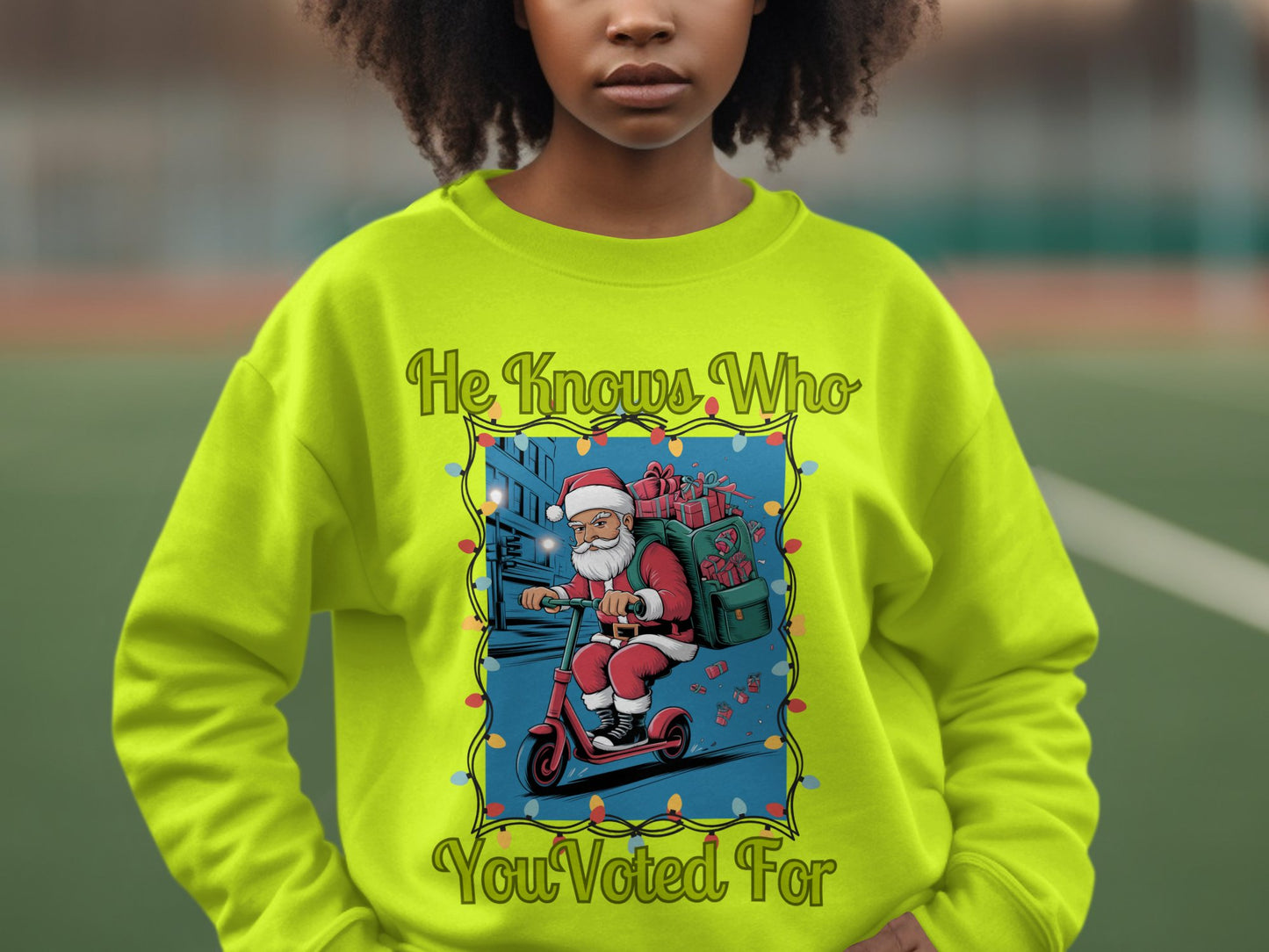 Funny Santa Claus Christmas Sweatshirt He Knows Who You Voted For Funny Holiday Sweatshirt Scooter Ride Festive Winter Pullover