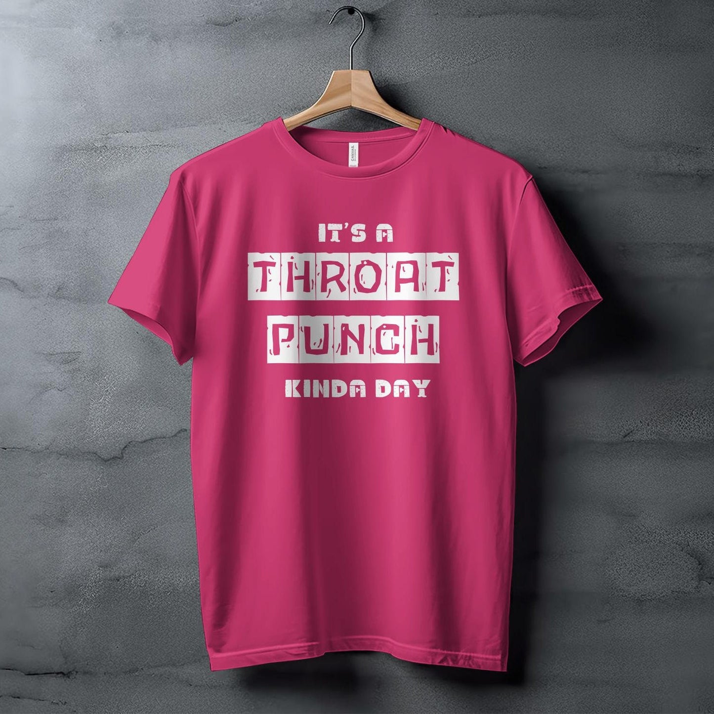 It's a THROAT PUNCH kinda day. Stylish Graphic Tee, Unisex T-Shirt with Unique Print, Casual Trendy Streetwear, High-Quality Cotton Top