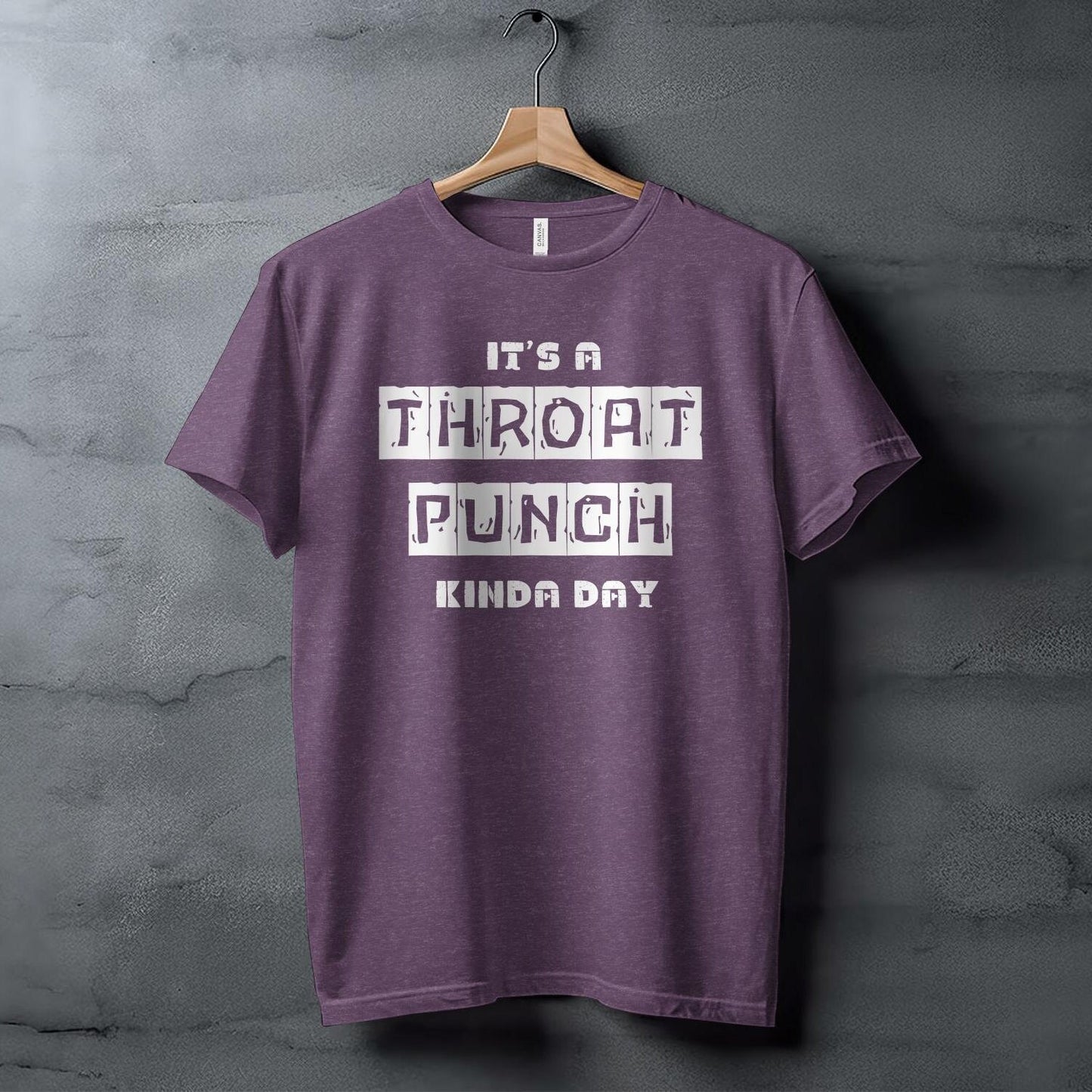 It's a THROAT PUNCH kinda day. Stylish Graphic Tee, Unisex T-Shirt with Unique Print, Casual Trendy Streetwear, High-Quality Cotton Top