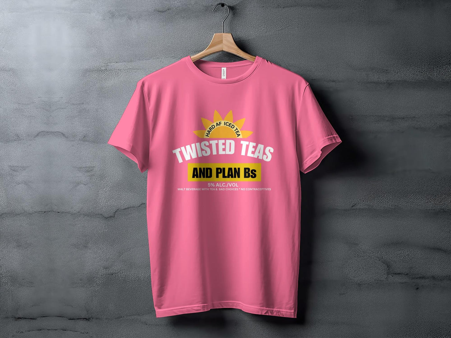 Hard AF Iced Tea and Plan Bs Funny Quote T-Shirt, Unisex Casual Tee, Bold Text Graphic Shirt