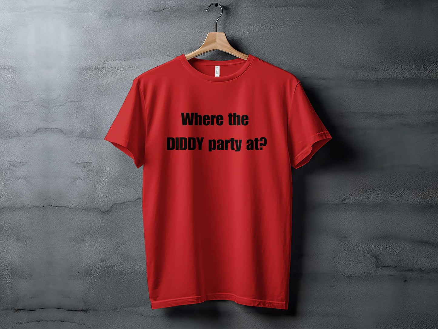 Funny Graphic Tee, Where the DIDDY Party at Shirt, Humorous Quote T-Shirt, Fun Party Vibes Shirt, Casual Statement Tee