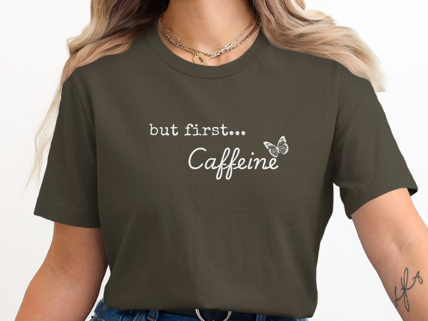 But First Caffeine T-Shirt. Perfect Gift for Coffee Lovers - Funny Quote Tee for Everyday Wear
