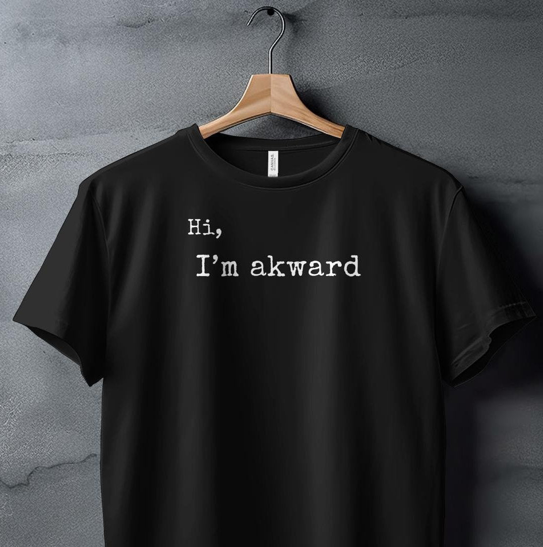 Funny Awkward T-Shirt for Introverts, Perfect Gift for Friends and Family, Cute, Casual Wear