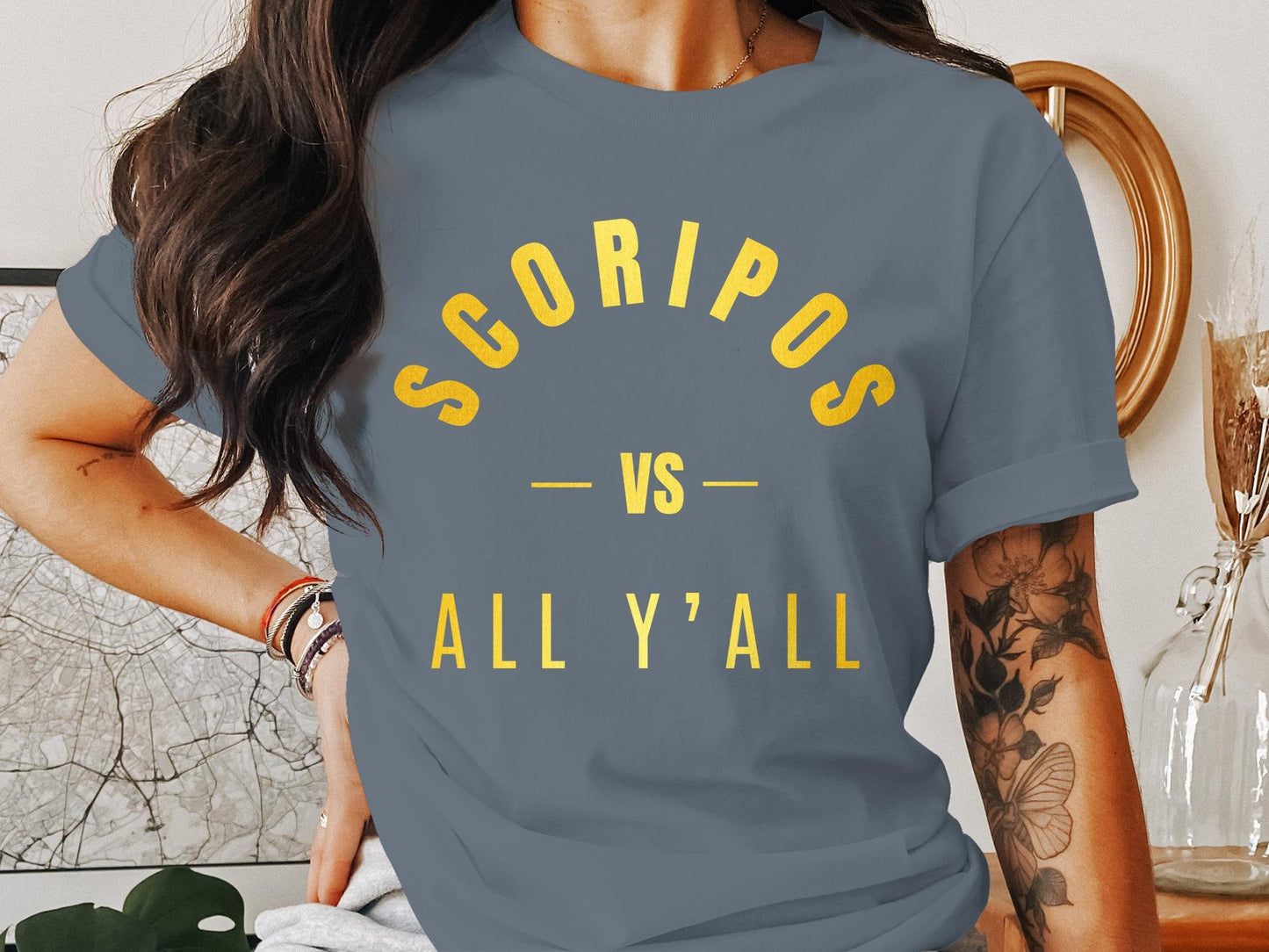 Scorpios Vs All Y'all T-Shirt or Hoodie, Zodiac, Astrology, Horoscope Shirt, Unique, Unique Birthday Gift, Gift for him, Gift for her