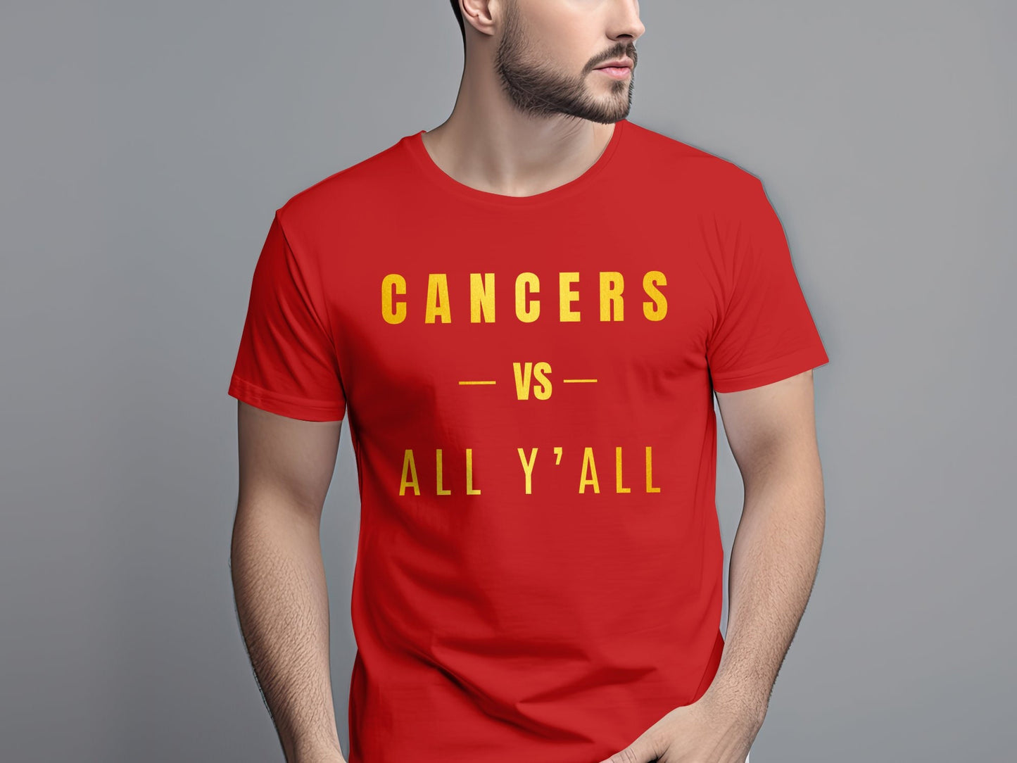 Cancers Vs All Y'all Motivational T-Shirt or Hoodie, Horoscope. Zodiac, Star Sign, Unique Birthday Gift, Gift for him, Gift for her