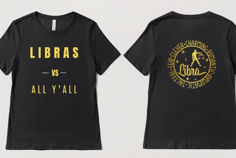 Libras vs All Y'all Graphic Tee, Astrology Zodiac, Horoscope Apparel, Unique Birthday Gift, Gift for him, Gift for her, Libra Season