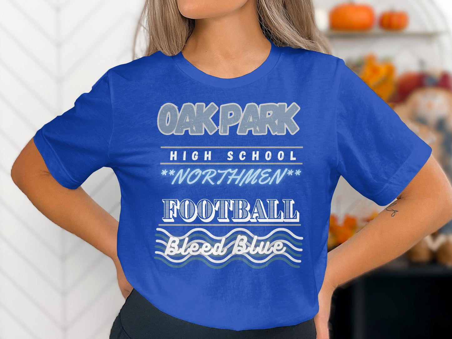 OAK PARK High School T-Shirt, Northmen Spirit Wear, Bleed Blue, School Pride Tee, Sports Team Shirt, Student Apparel, Blue and White