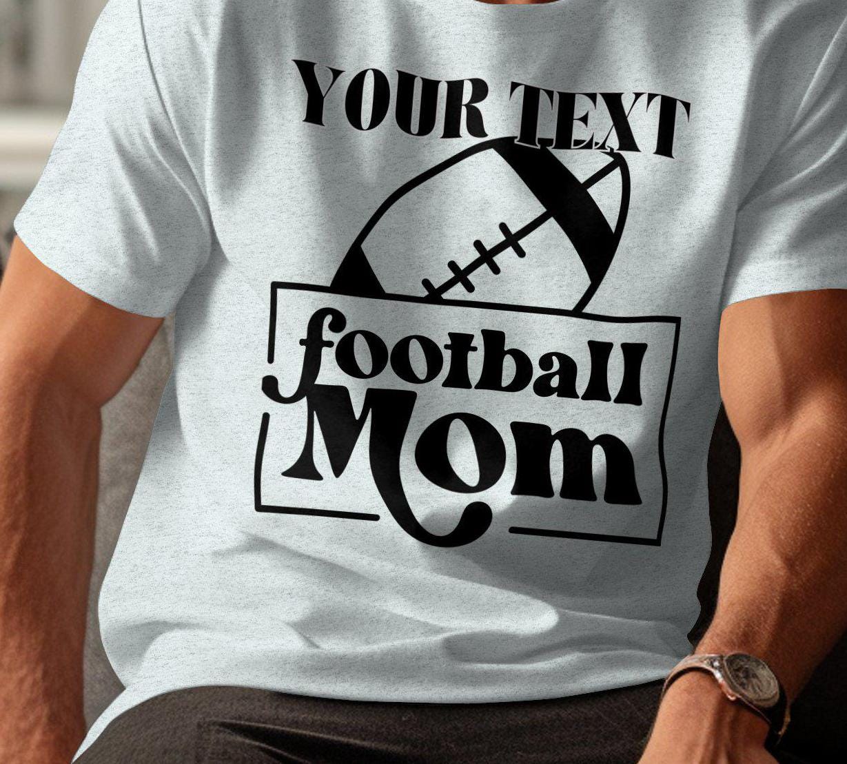 Custom Football Mom T-Shirt, Personalized Football Mom Shirt, Football Mom Gift, Sports Mom Shirt, Customizable Sports Mom Tee