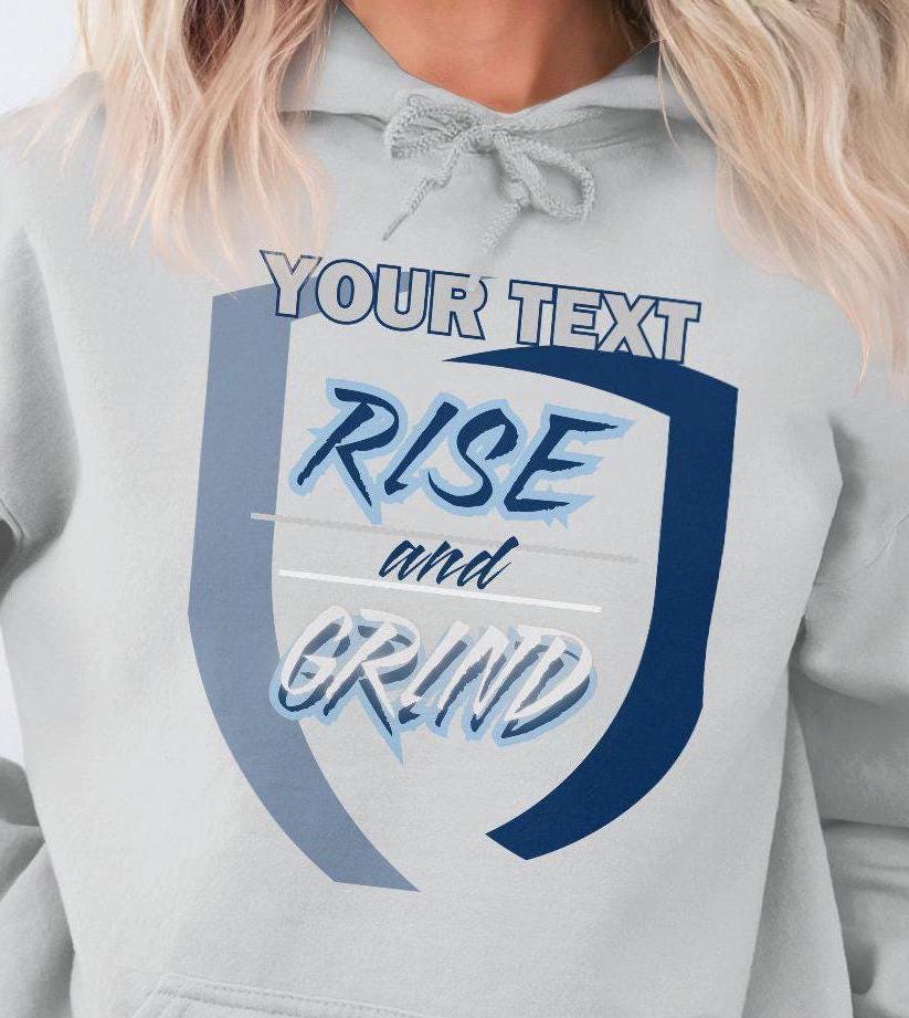 Motivational Unisex Rise and Grind T-Shirt or Hoodie. Fitness Slogan Shirt, Positive Mindset Apparel, Gym Wear, Gift for him, Gift for her