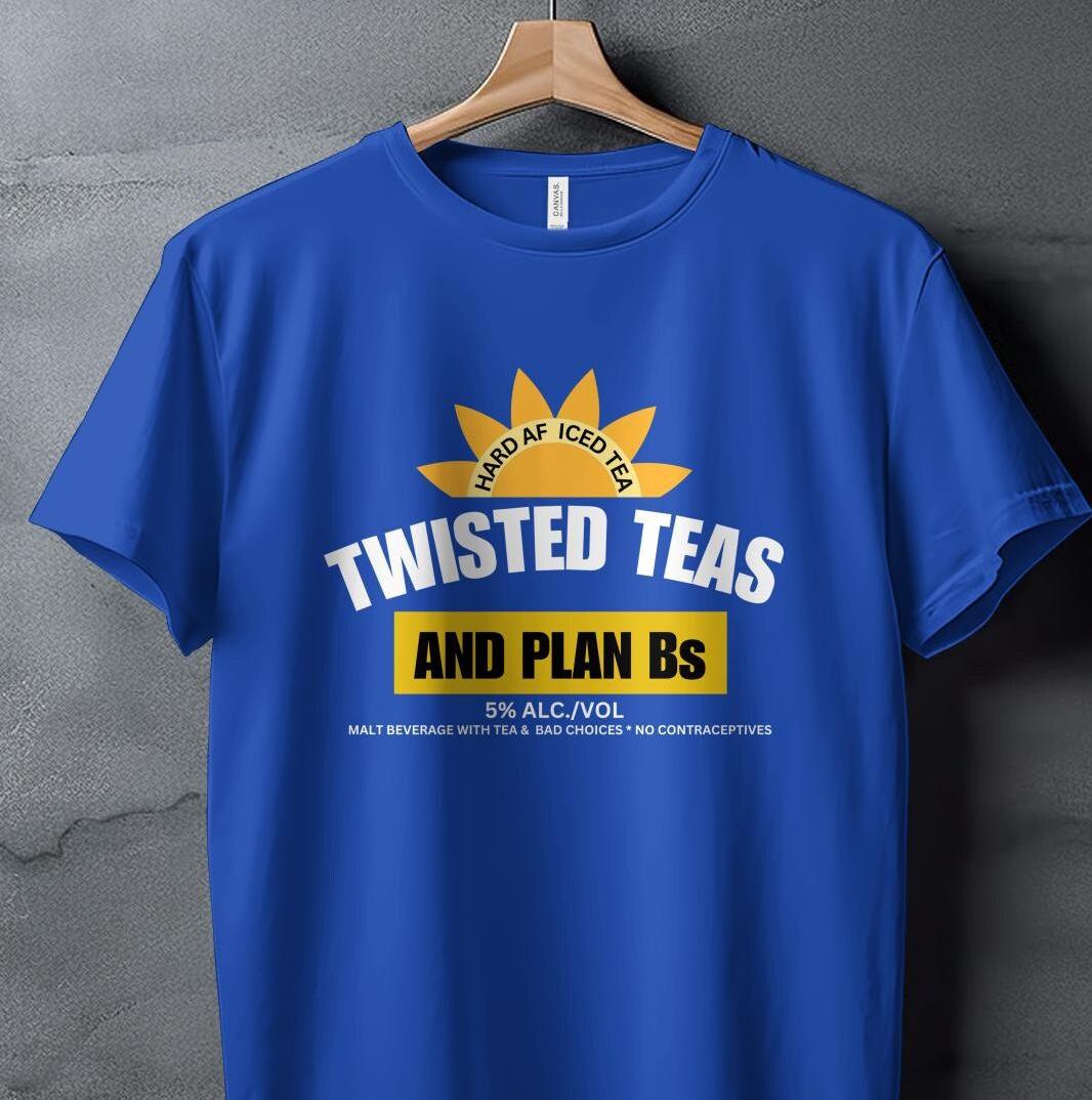 Hard AF Iced Tea and Plan Bs Funny Quote T-Shirt, Unisex Casual Tee, Bold Text Graphic Shirt
