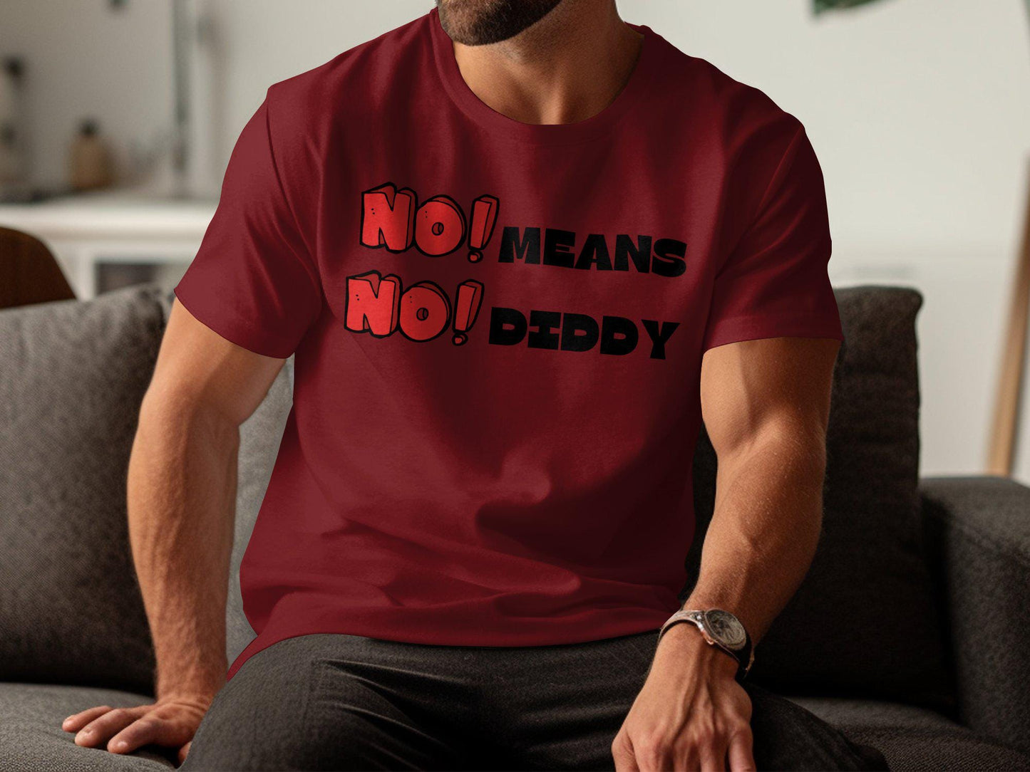 Diddy, NoDiddy, Funny No Means No Diddy T-Shirt, Humor Graphic Tee,Casual Wear, Trendy Top, Gift for Friends, Unisex Apparel