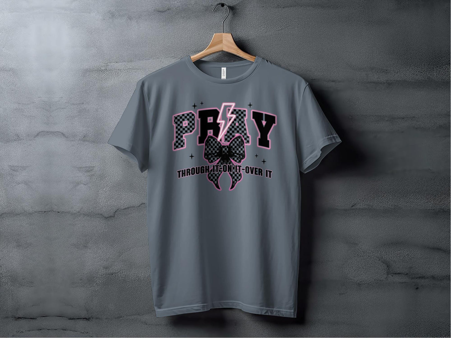 Graphic Tee Shirt Pray Through It On It Over It Bow Lightning Design Trendy Casual Top Inspirational Quote TShirt Gift Idea