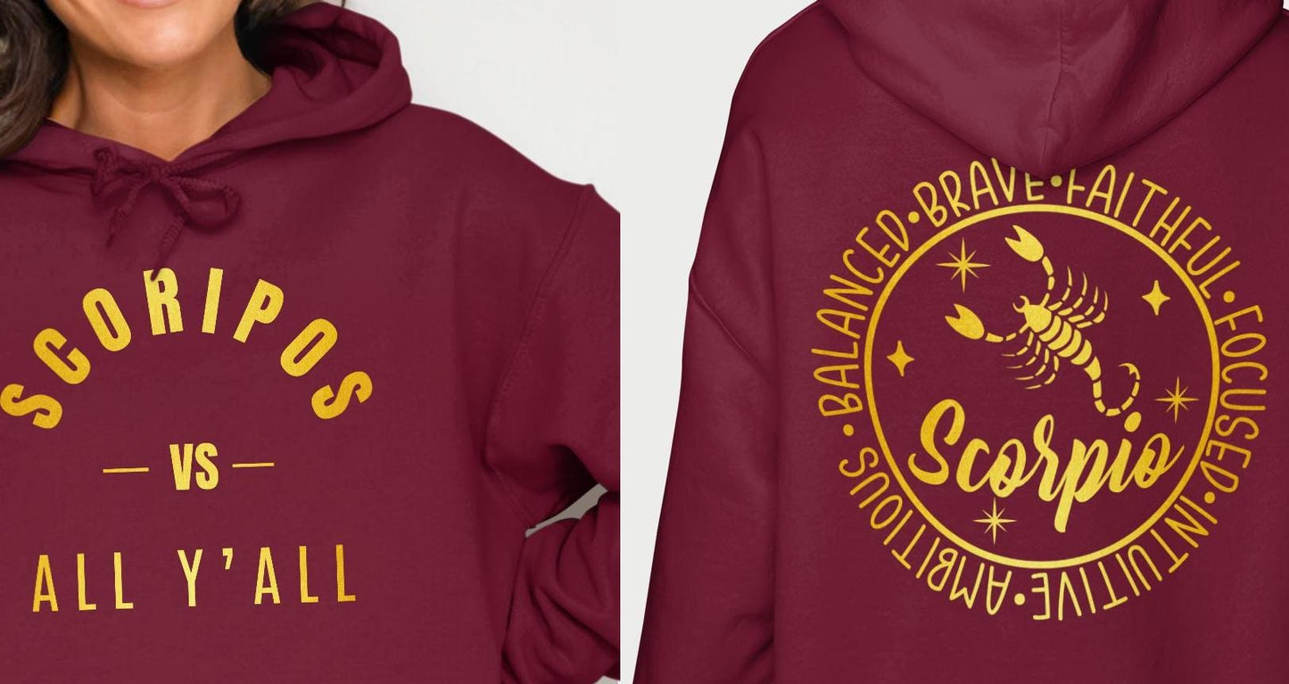 Scorpios Vs All Y'all T-Shirt or Hoodie, Zodiac, Astrology, Horoscope Shirt, Unique, Unique Birthday Gift, Gift for him, Gift for her