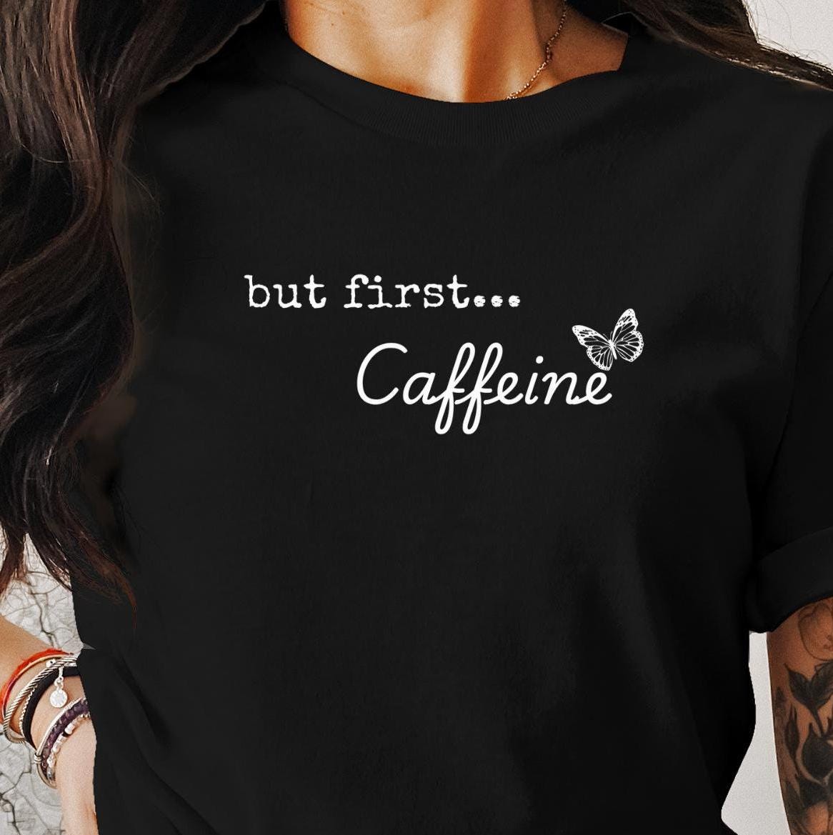 But First Caffeine T-Shirt. Perfect Gift for Coffee Lovers - Funny Quote Tee for Everyday Wear