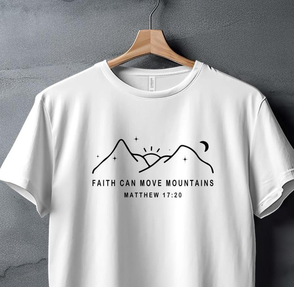 Inspirational Christian T-Shirt Faith Can Move Mountains Matthew 1720 Religious Scripture Tee