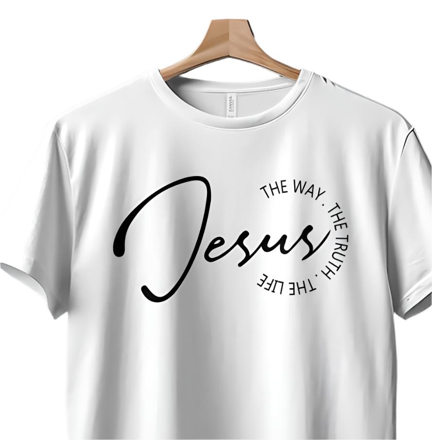 Inspirational Jesus T-Shirt, The Way The Truth The Life, Christian Faith Apparel, Religious Statement Shirt, Spiritual Wear