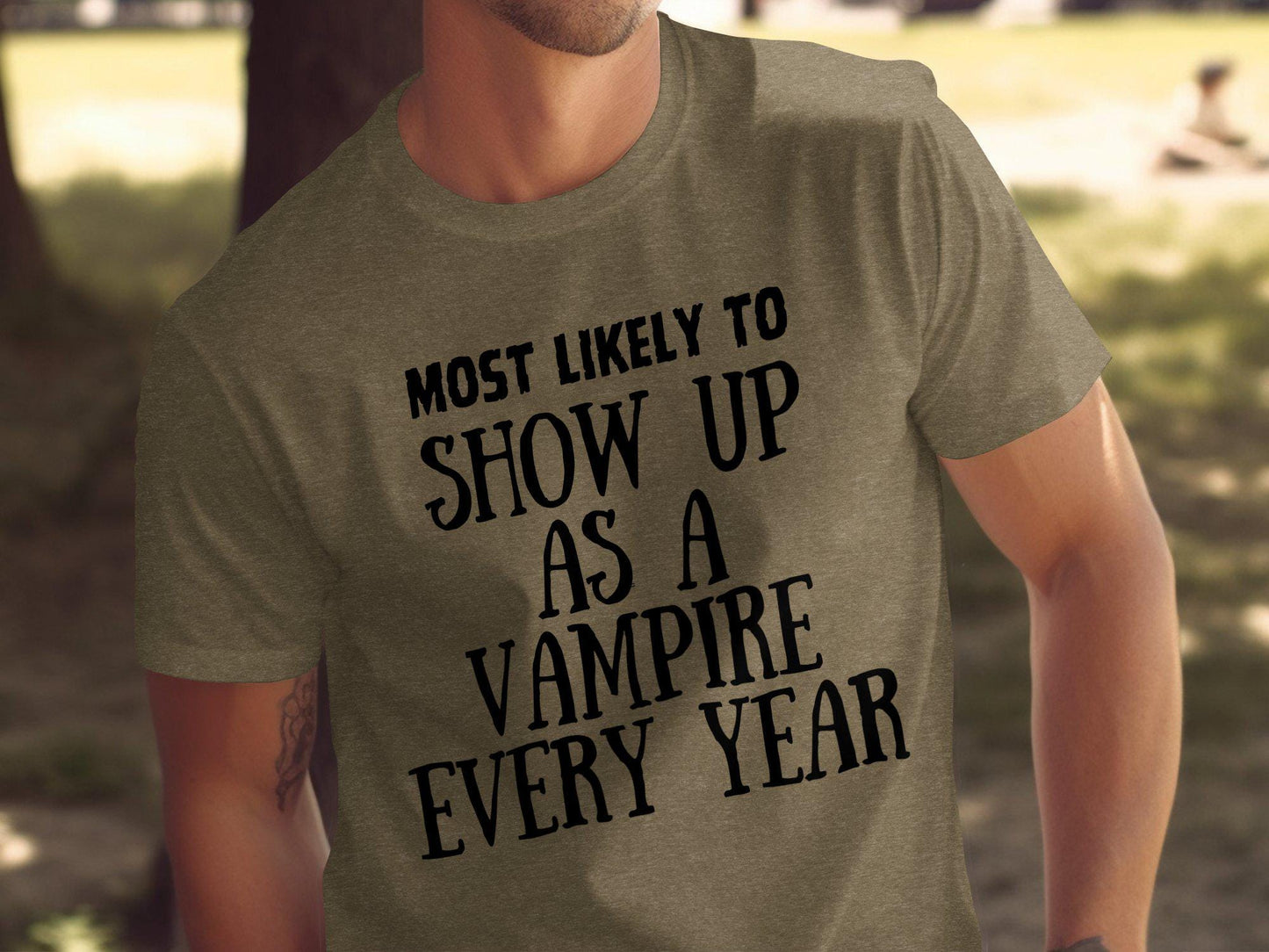 Most Likely to Show Up as a Vampire Every Year Halloween Shirt, Funny Halloween Costume T-Shirt, Vampire Lover Shirt, Halloween Tee