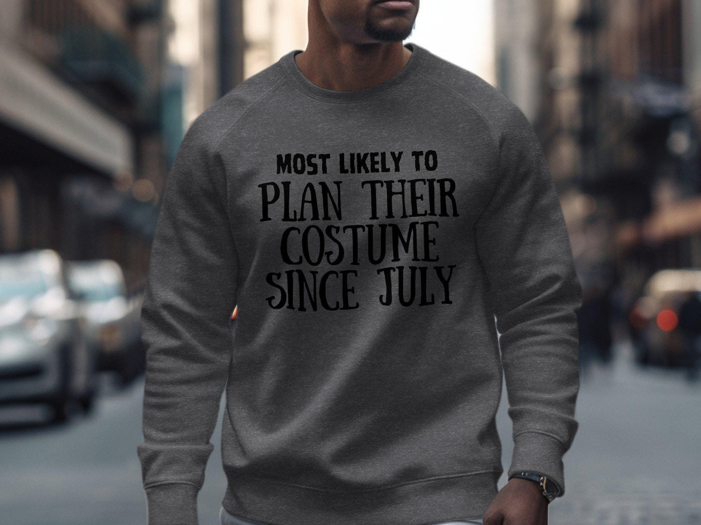 Funny Halloween Most Likely To Plan Their Costume Since July T-Shirt, Unisex Halloween Graphic Tee, Halloween Party Shirt