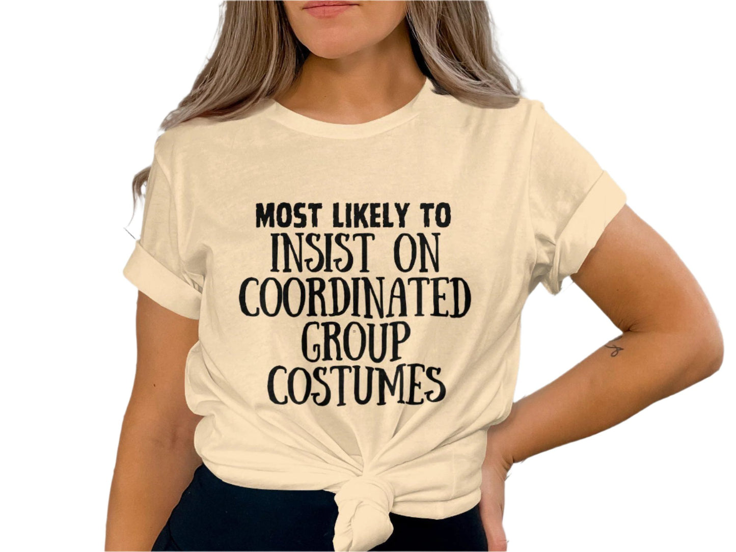 Most Likely to Insist on Coordinated Group Costumes, Funny Group Costume Shirt, Halloween Party Outfit, Matching Costume T-Shirt