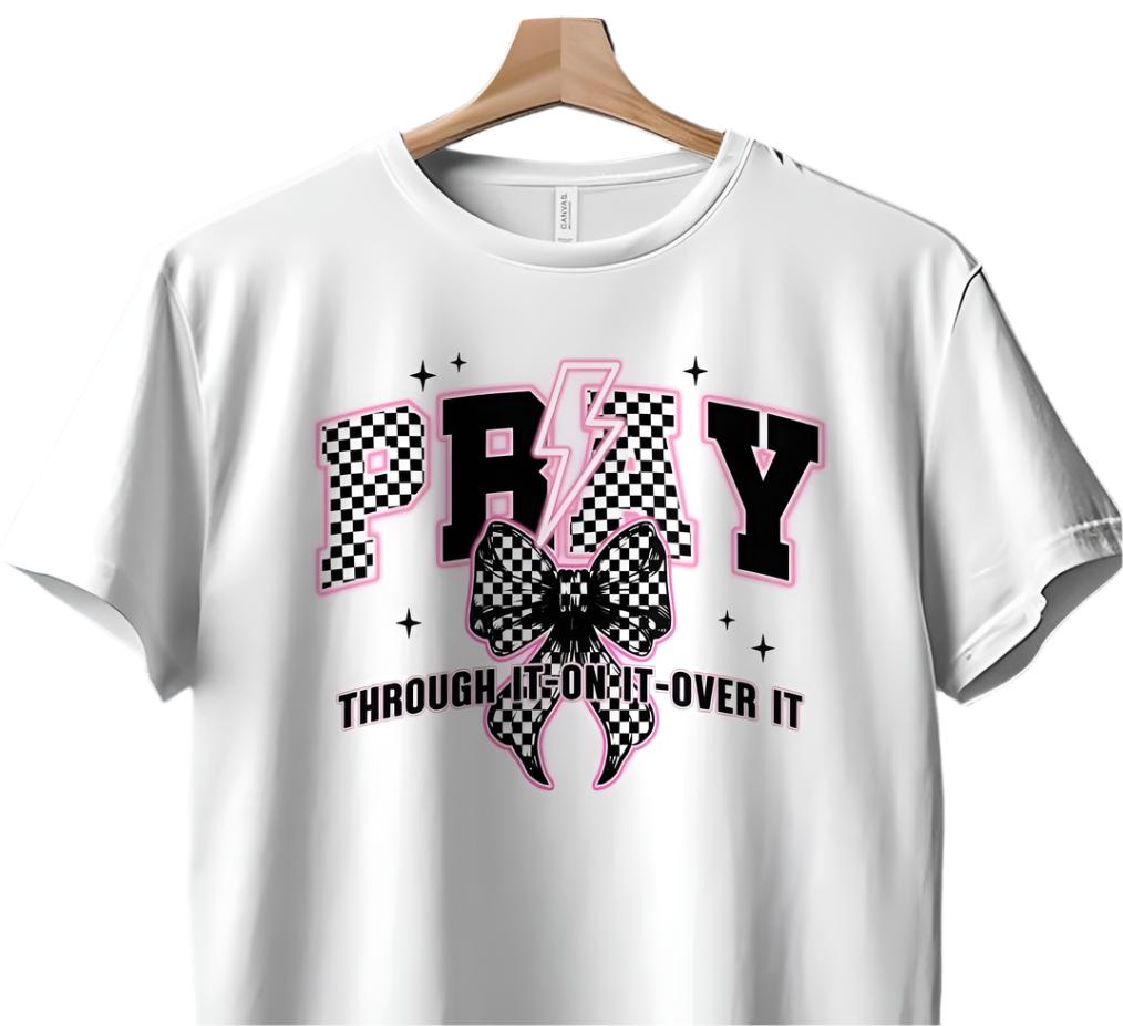 Graphic Tee Shirt Pray Through It On It Over It Bow Lightning Design Trendy Casual Top Inspirational Quote TShirt Gift Idea