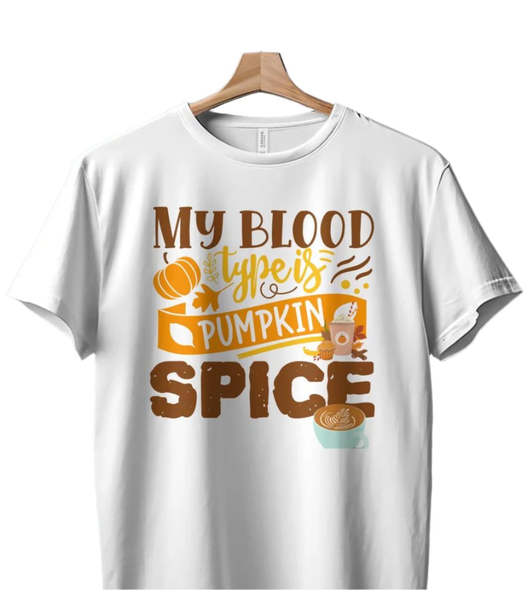 My Blood Type Is Pumpkin Spice T Shirt Autumn Coffee Lover Halloween Fall Graphic Tee Unisex Sizes Available Gift Idea