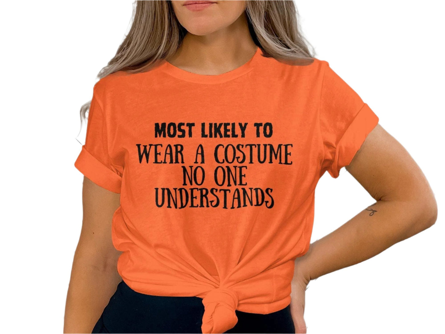 Most Likely To Wear A Costume No One Understands Funny T-Shirt, Halloween Humor Tee, Unique Costume Idea Shirt, Quirky Outfit