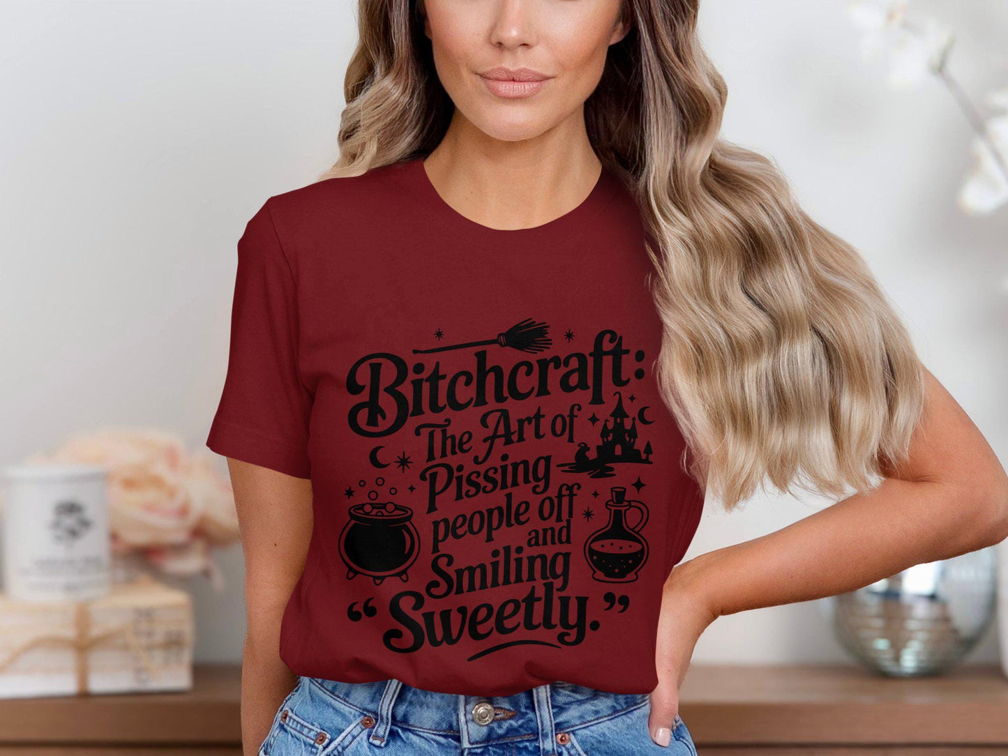 Funny Witchy T-Shirt, Witchcraft Humor Tee, Sarcastic Graphic Shirt, Halloween Witch Clothing, Sassy Witch Top for Women
