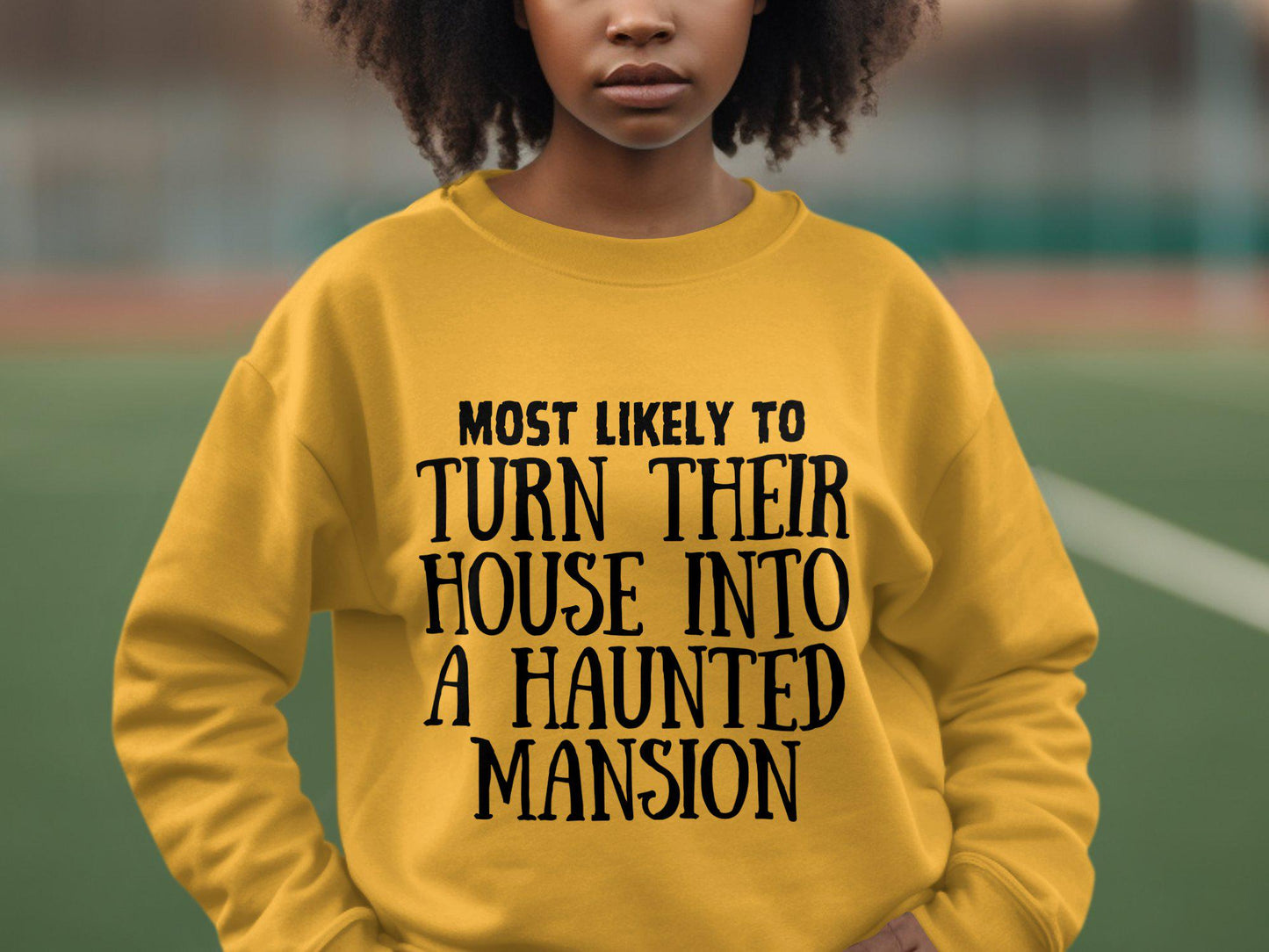 Most Likely To Turn Their House Into A Haunted Mansion Funny Halloween T-Shirt, Spooky Graphic Tee, Halloween Party Shirt, Ghost Lover Top