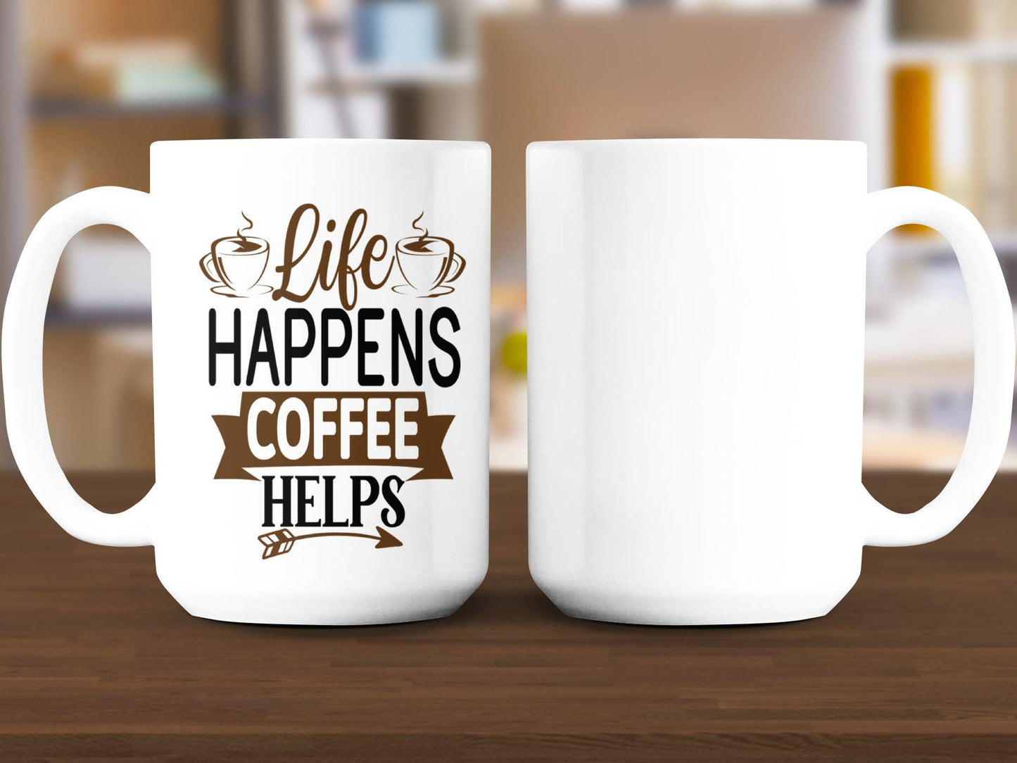 Life Happens Coffee Helps Mug Funny Quote Mug Inspirational Coffee Mug Gift for Coffee Lovers Unique Coffee Cup Beverage Mug