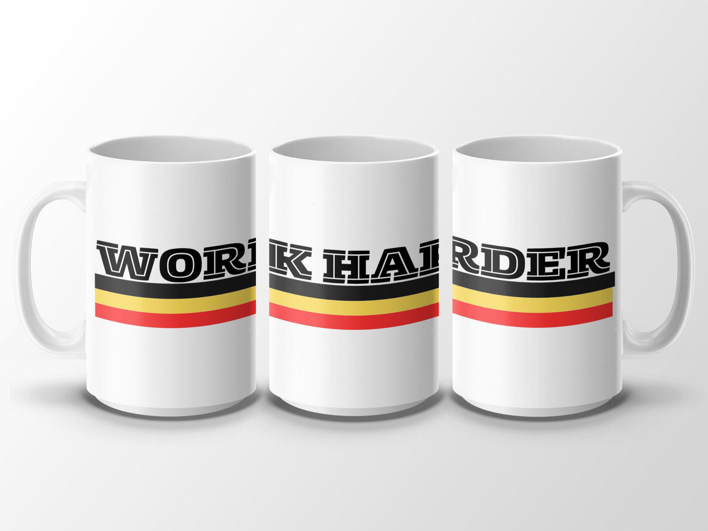 Motivational Mug, Work Harder Mug, Inspirational Gift, Office Desk Mug, Coffee Mug with Quote, Funny Mug, Unique Gift for Coworker