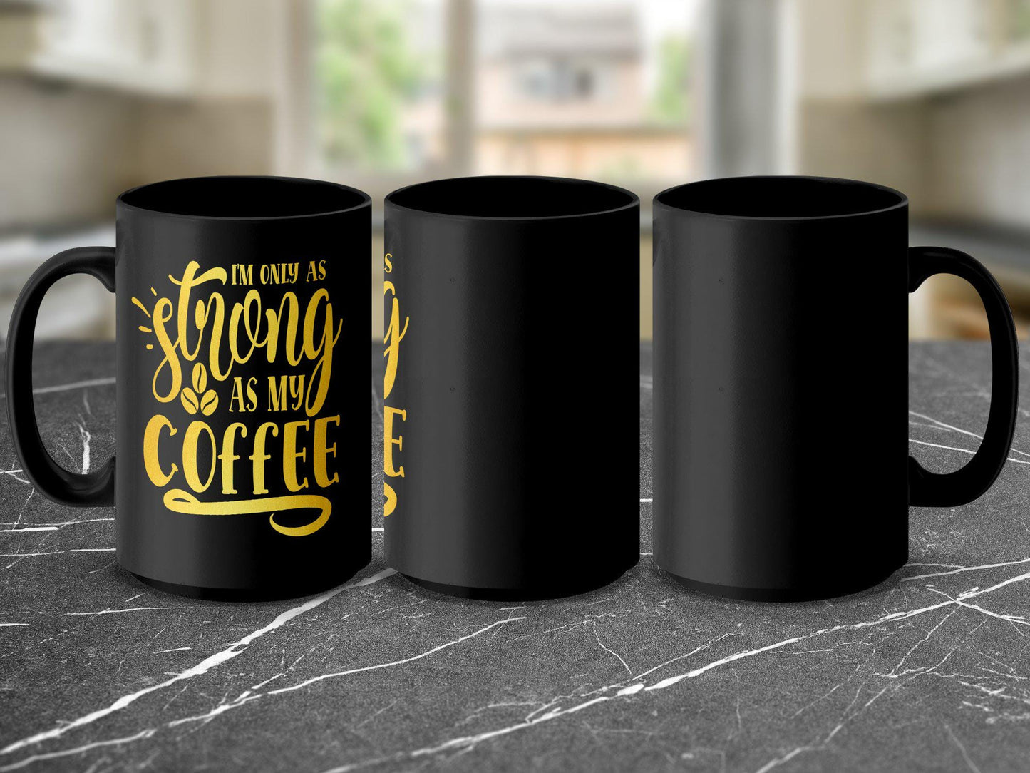 Inspirational Coffee Mug, I'm Only As Strong As My Coffee Mug, Funny Coffee Quote Mug, Coffee Lover Gift, Motivational Mug