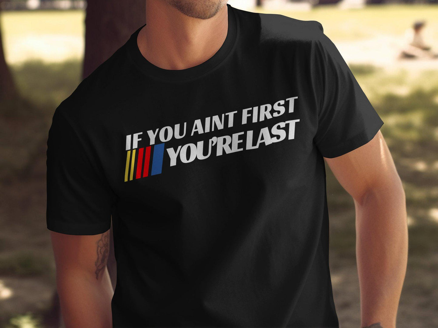 If You Aint First Your Last, Funny Movie Parody T Shirt, Race Fan Gift, Vintage Racing Apparel, Gift for him, Gift Ideas