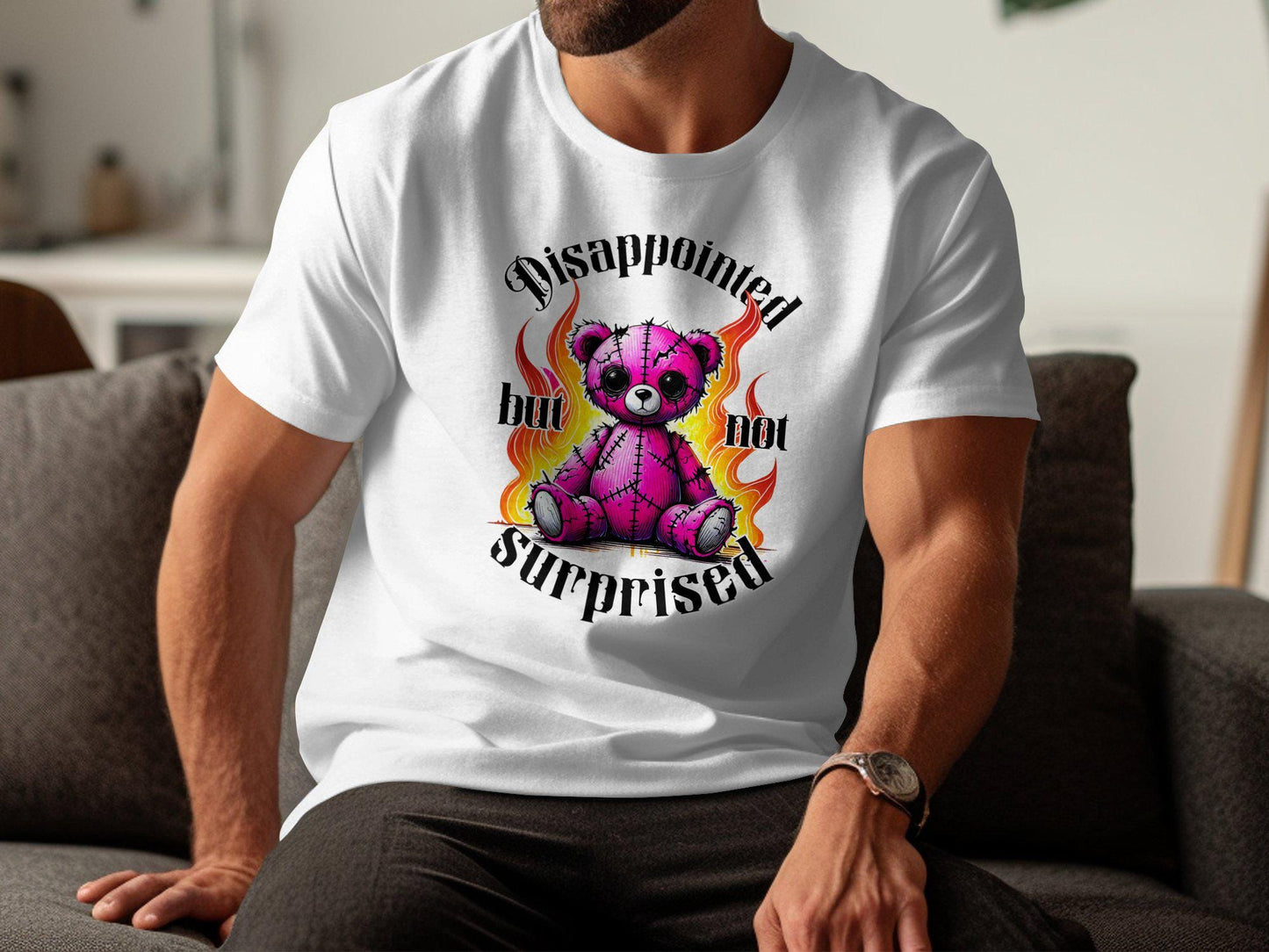Cute Bear T-Shirt, Disappointed But Not Surprised, Funny Graphic Tee, Gift For Friends, Trendy Casual Top, Unisex Novelty Shirt