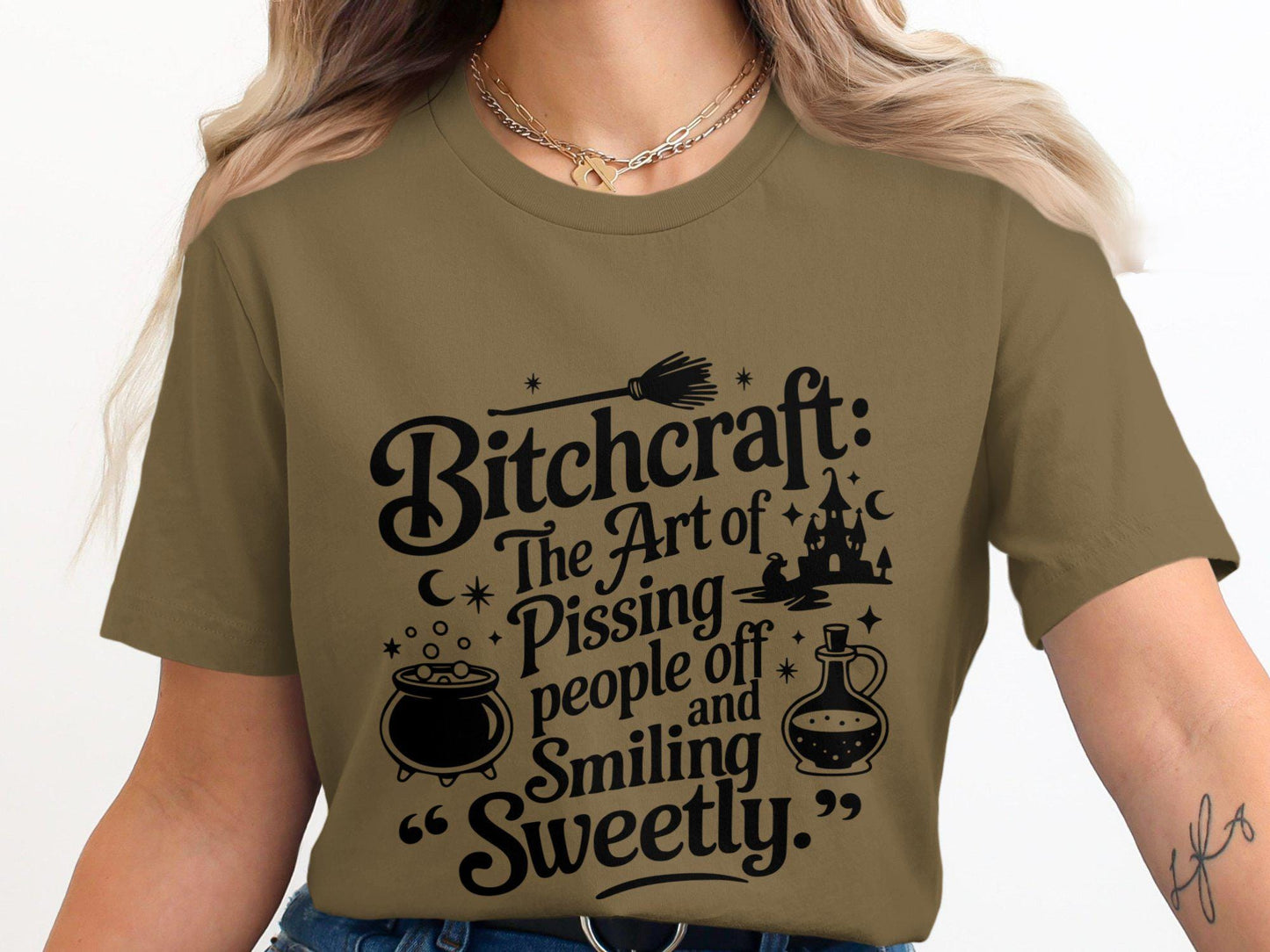 Funny Witchy T-Shirt, Witchcraft Humor Tee, Sarcastic Graphic Shirt, Halloween Witch Clothing, Sassy Witch Top for Women