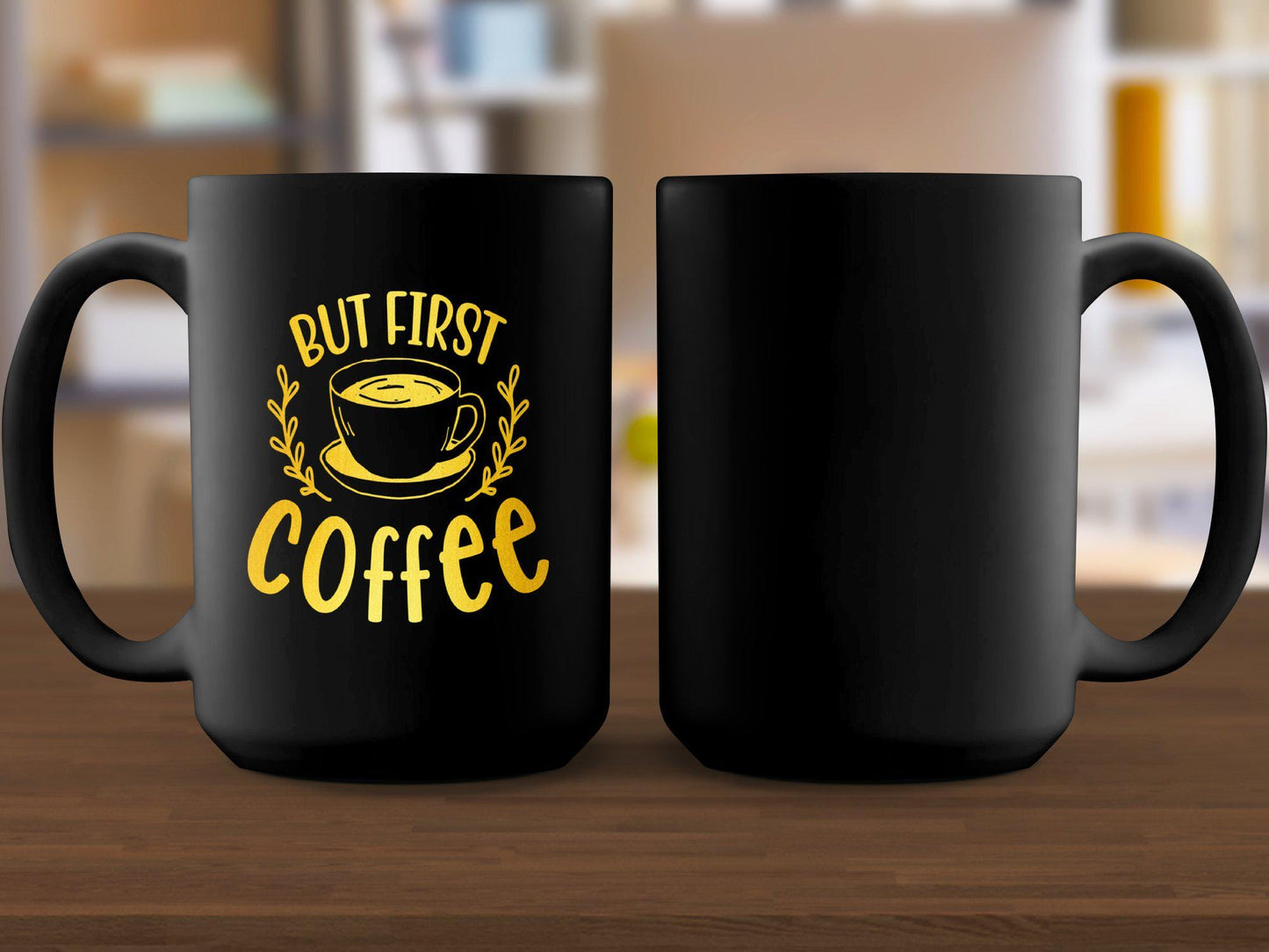 Coffee Lovers Mug, But First Coffee Cup, Funny Morning Mug, Yellow Coffee Cup, Gift for Coffee Drinkers, Cute Coffee Mug, Tea Cup