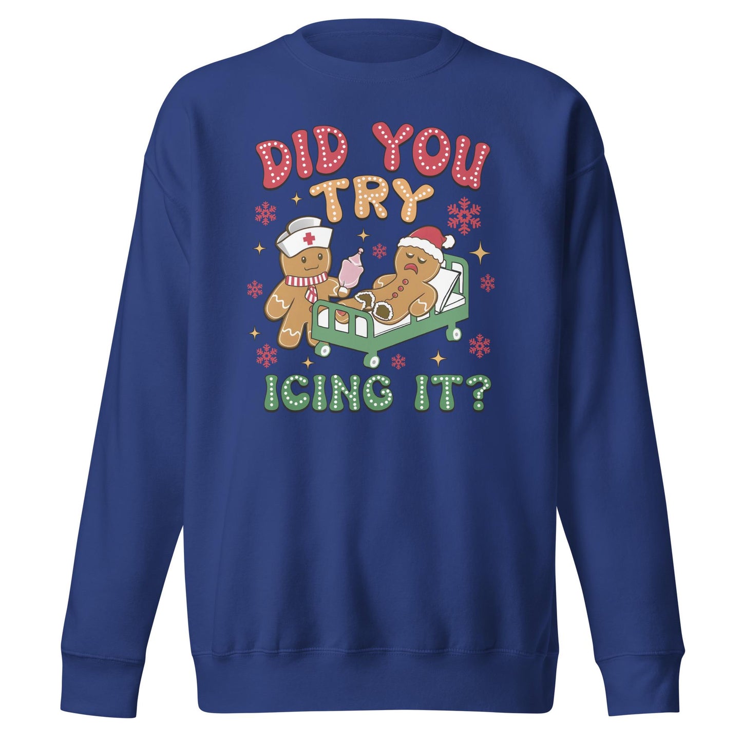 Did You Try Icing It | Funny Christmas Sweatshirt | Gingerbread Men | Unisex Premium Sweatshirt