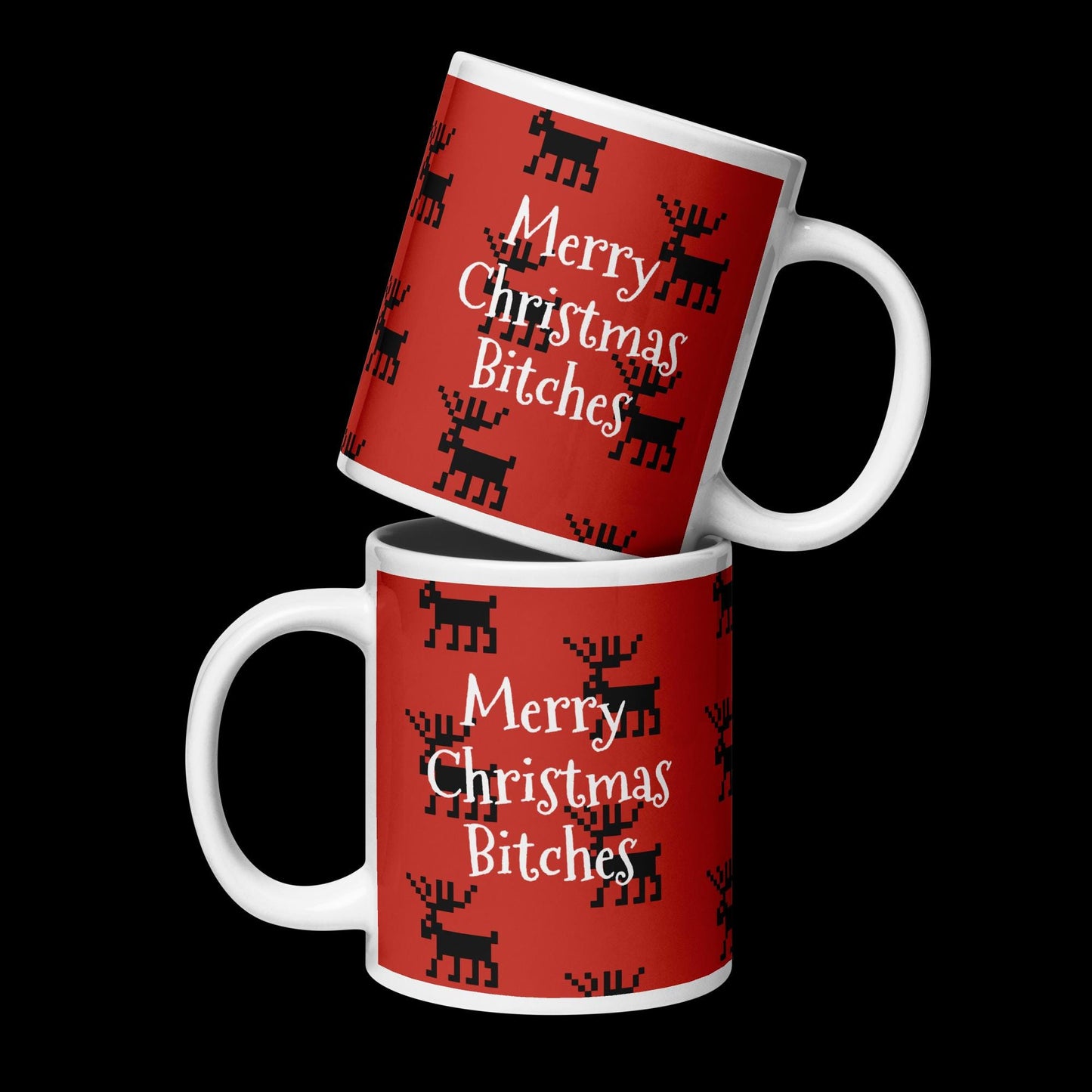 Merry Christmas Bitches| Funny Reindeer White glossy mug