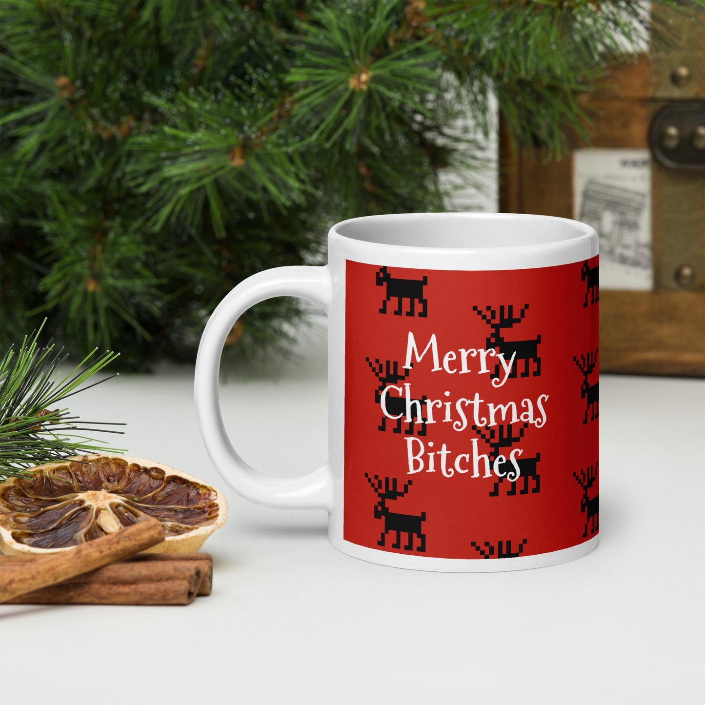 Merry Christmas Bitches| Funny Reindeer White glossy mug