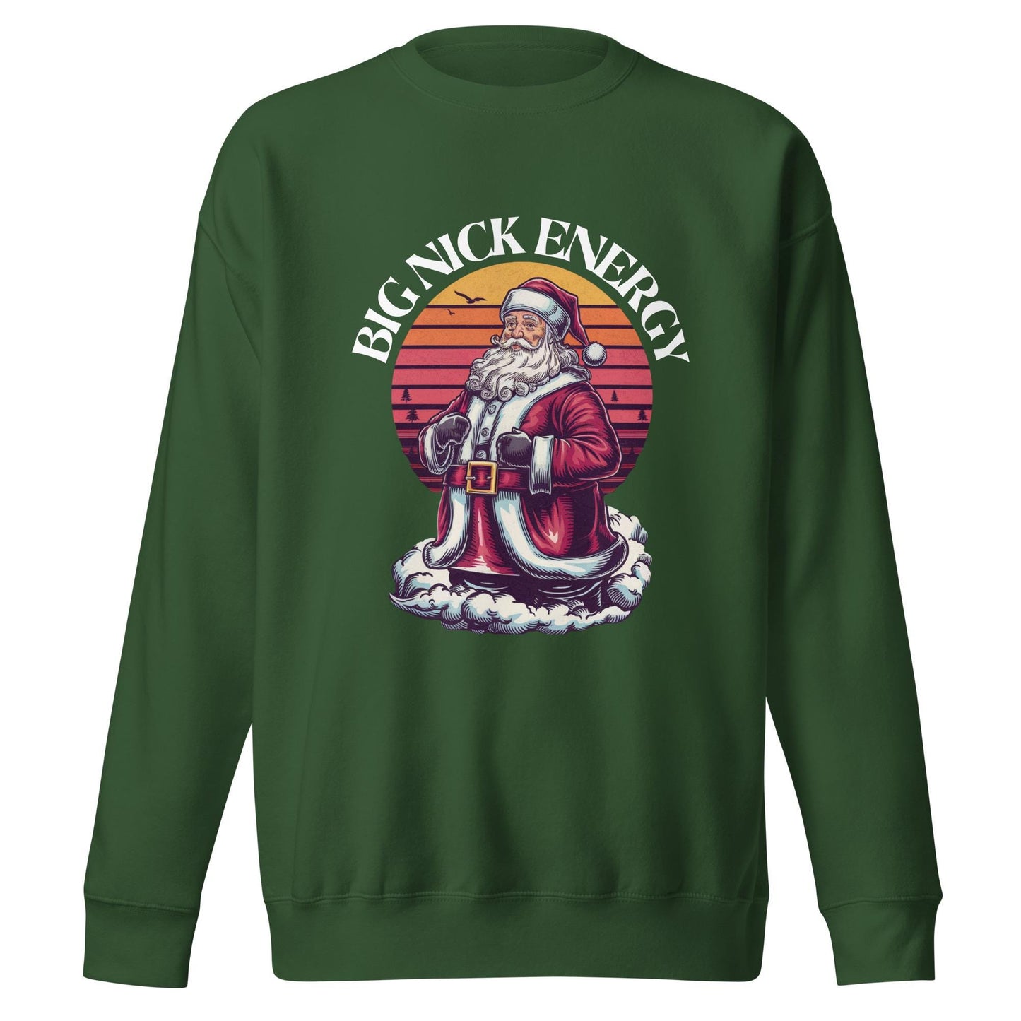 Big Nick Energy| Funny and Festive Unisex Christmas Sweatshirt | Holiday Cheer Wear