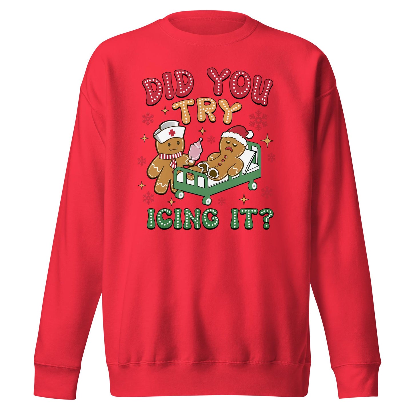 Did You Try Icing It | Funny Christmas Sweatshirt | Gingerbread Men | Unisex Premium Sweatshirt