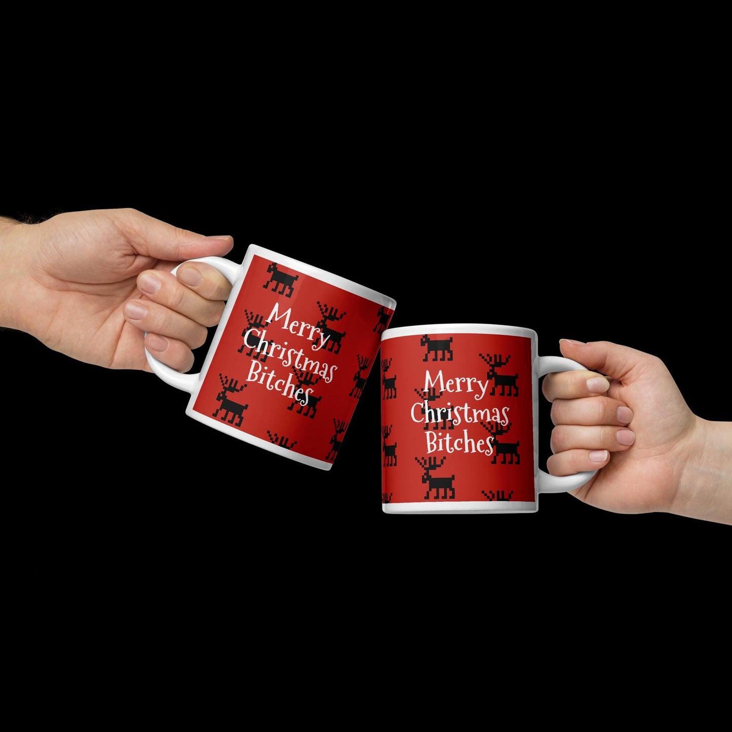 Merry Christmas Bitches| Funny Reindeer White glossy mug