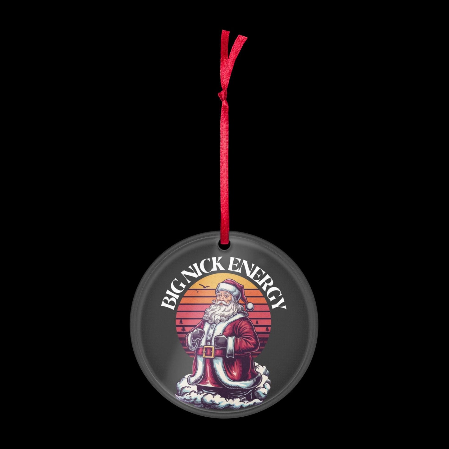 Big Nick Energy| Humorous Christmas Ornament |Acrylic ornament
