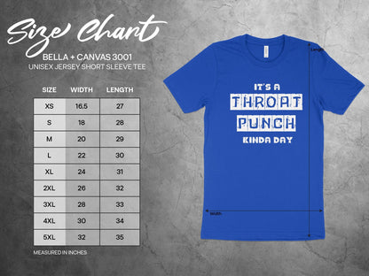 It's a THROAT PUNCH kinda day. Stylish Graphic Tee, Unisex T-Shirt with Unique Print, Casual Trendy Streetwear, High-Quality Cotton Top
