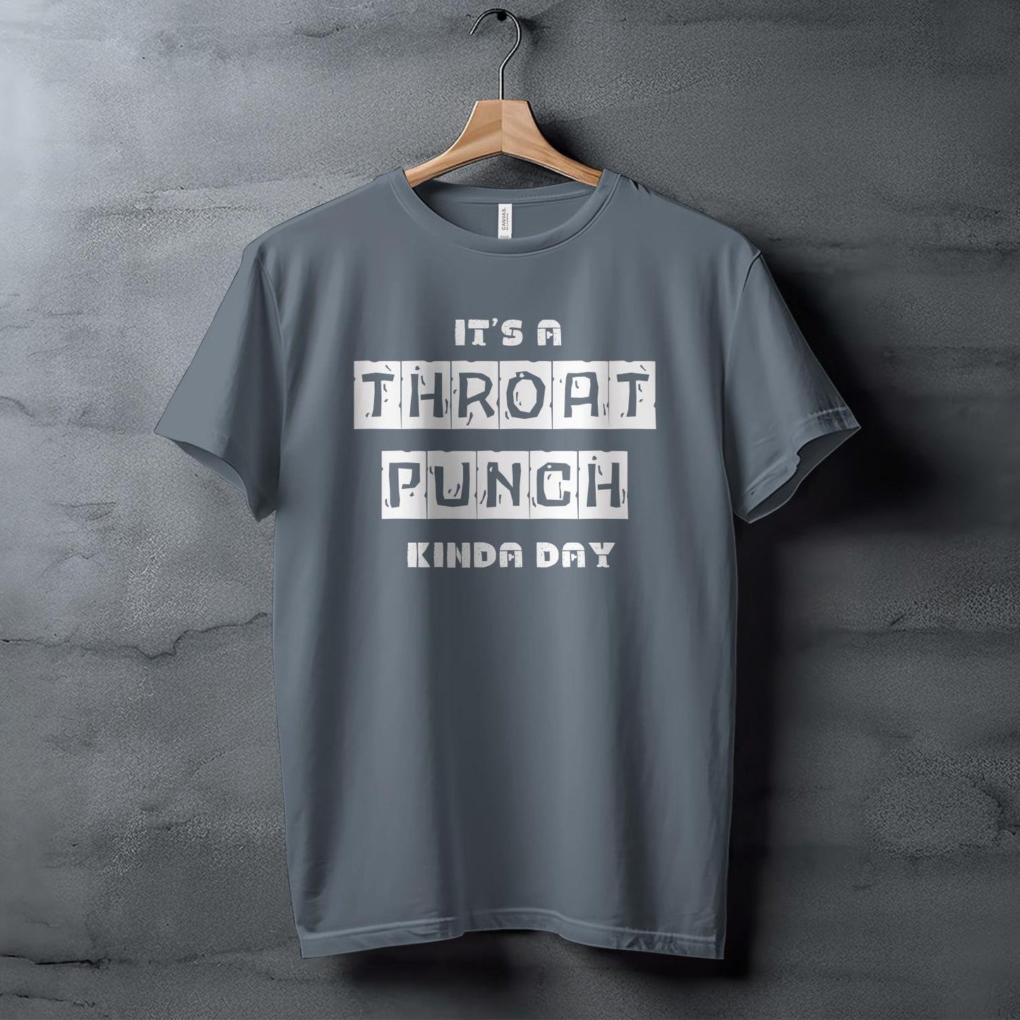 It's a THROAT PUNCH kinda day. Stylish Graphic Tee, Unisex T-Shirt with Unique Print, Casual Trendy Streetwear, High-Quality Cotton Top