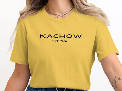 KACHOW T-Shirt, Established 2006, Fun Graphic Tee for Men and Women, Perfect Gift