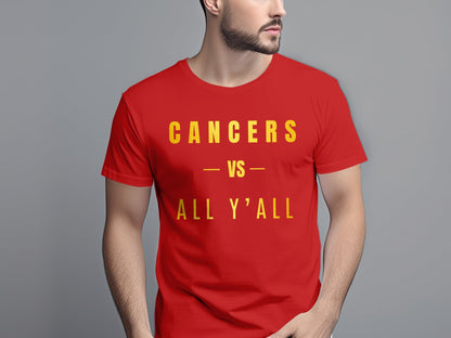 Cancers Vs All Y'all Motivational T-Shirt or Hoodie, Horoscope. Zodiac, Star Sign, Unique  Birthday Gift, Gift for him, Gift for her