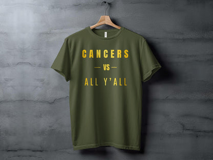 Cancers Vs All Y'all Motivational T-Shirt or Hoodie, Horoscope. Zodiac, Star Sign, Unique  Birthday Gift, Gift for him, Gift for her