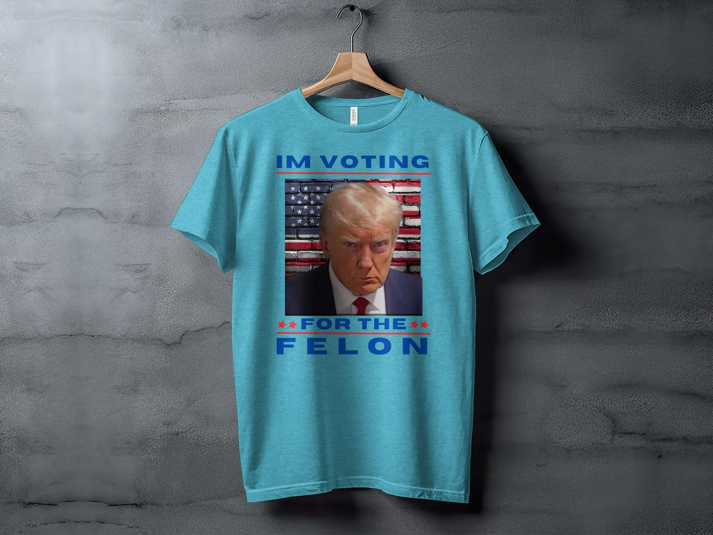 Im Voting for the Felon T-Shirt, Political Satire Shirt, Funny Election Top, Statement Tee, Controversial Design Shirt