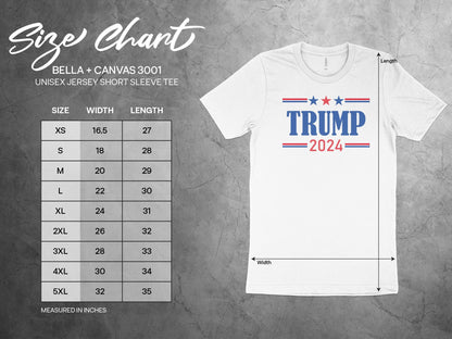 Trump 2024 T-Shirt, Political Campaign Shirt, Election 2024 Tee, Patriotic Graphic Tee, Presidential Support, Red White Blue Shirt